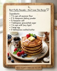 Don’t Lose This Recipe- Best Fluffy Pancake