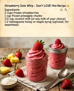 Creamy Frozen Strawberry Dole Whip