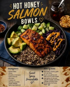 Hot Honey Salmon Bowl